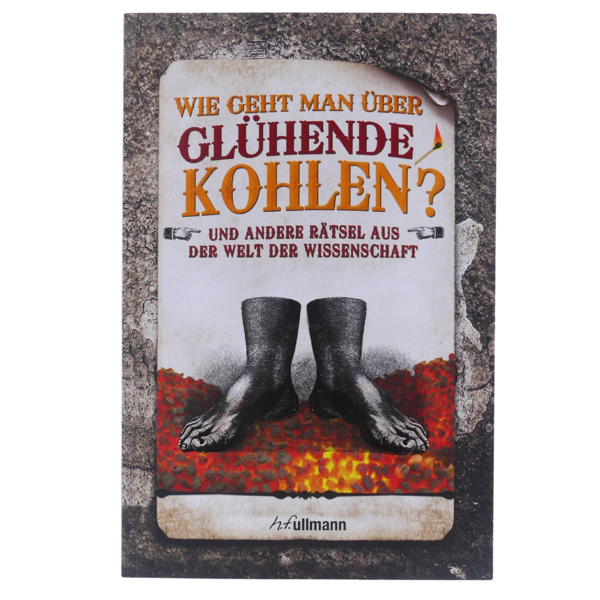 Buch Wie geht man über Glühende Kohlen