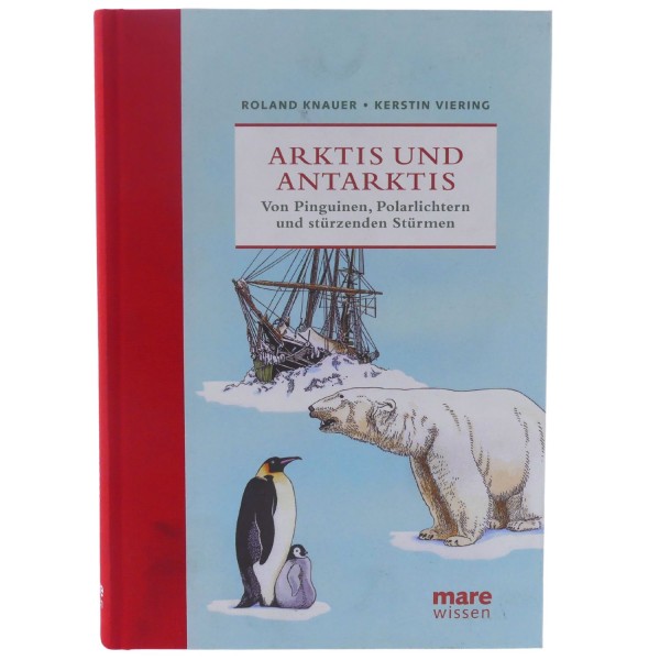 59035_Arktis_und_Antarktis_von_Roland_Knauer,_Viering_Kerstin_gebunden_mare_Buch_Neu
