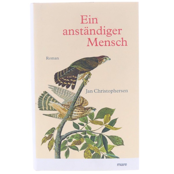 59078_Ein_anständiger_Mensch_von_Jan_von_Jan_Christophersen_Roman_mare_gebunden_Buch_NEU