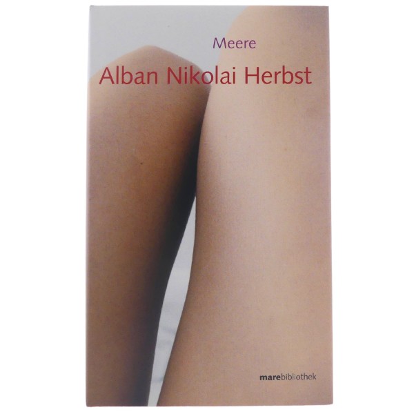 59428_Meere_von_von_Alban_Nikolai_Herbst_Roman_gebunden_mare_Buch_NEU