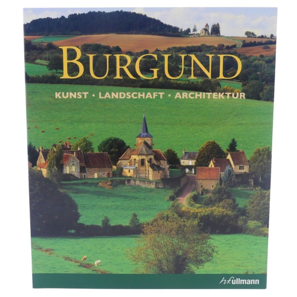 58914_Burgund_Kunst_Landschaft_Architektur_ullmann_Taschenbuch_NEU