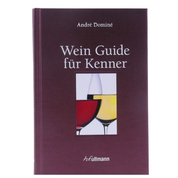 58933_Wein_Guide_für_Kenner_von_André_Dominé_Wissenwerte_Keller_Rebsorten_gebunden_Buch_NEU